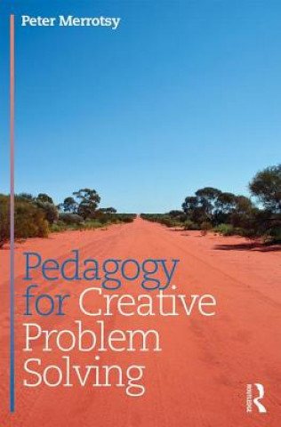 Pedagogy for Creative Problem Solving