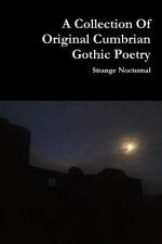 Collection of Original Cumbrian Gothic Poetry