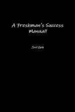 Freshman's Success Manual!