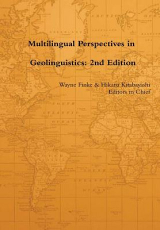 Multilingual Perspectives in Geolinguistics: 2nd Edition