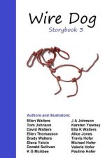 Wire Dog Storybook 3 (in Black and White)