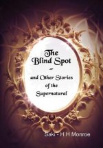 Blind Spot and Other Stories of the Supernatural