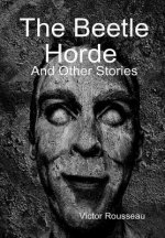 Beetle Horde and Other Stories