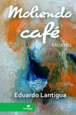 Moliendo Cafe
