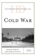 Historical Dictionary of the Cold War
