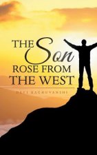 Son Rose from the West