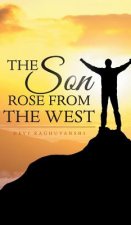 Son Rose from the West