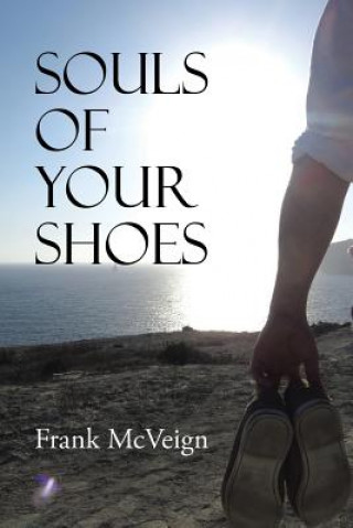 Souls of Your Shoes