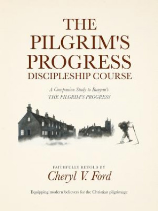 Pilgrim's Progress Discipleship Course