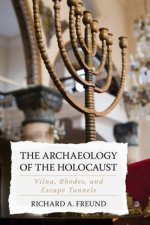 Archaeology of the Holocaust