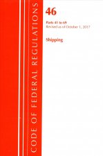 Code of Federal Regulations, Title 46 Shipping 41-69, Revised as of October 1, 2017