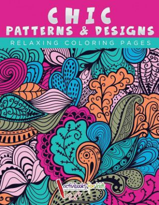 Chic Patterns & Designs - Relaxing Coloring Pages