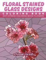 Floral Stained Glass Designs Coloring Book