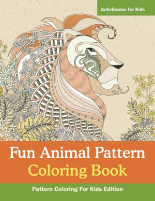 Fun Animal Pattern Coloring Book - Pattern Coloring For Kids Edition
