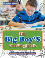 Big Boy'S Doodling Book - Activities Book Boys Edition