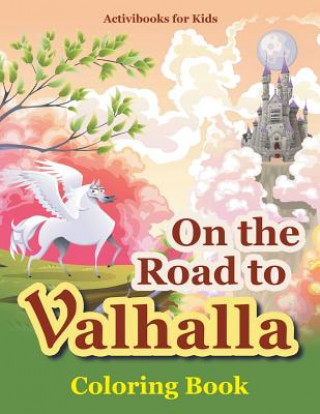 On the Road to Valhalla Coloring Book