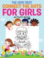 Very Best Connect the Dots for Girls Activity Book