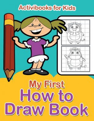 My First How to Draw Book
