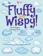 Fluffy and Wispy! Cloud Shapes Coloring Book