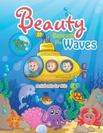 Beauty Beneath The Waves Coloring Book