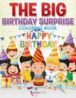 Big Birthday Surprise Coloring Book