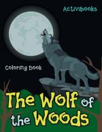 Wolf of the Woods Coloring Book