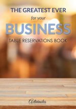 Greatest Ever For Your Business Table Reservations Book