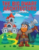 Big Dwarf Architecture Coloring Book