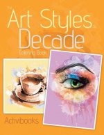 Art Styles by Decade Coloring Book