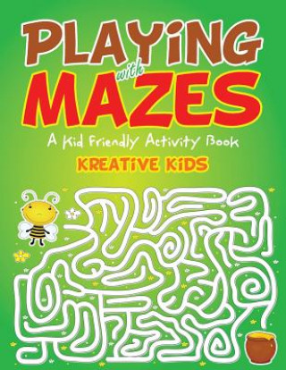 Playing with Mazes