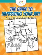 Guide to Improving Your Art