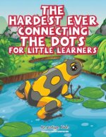 Hardest Ever Connecting the Dots for Little Learners