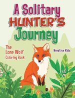 Solitary Hunter's Journey
