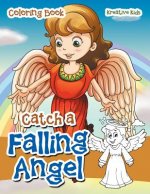 Catch a Falling Angel Coloring Book