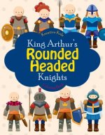 King Arthur's Rounded Headed Knights Coloring Book