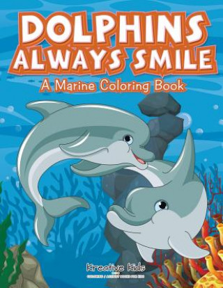 Dolphins Always Smile