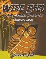 Wide Eyes in the Animal Kingdom Coloring Book