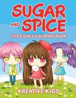Sugar and Spice Little Girls Coloring Book
