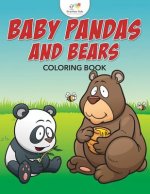 Baby Pandas and Bears Coloring Book