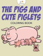 Pigs and Cute Piglets Coloring Book