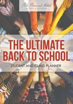 Ultimate Back to School Student and Class Planner