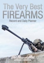 Very Best Firearms Record and Daily Planner