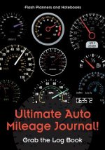 Ultimate Auto Mileage Journal! Grab the Log Book