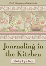 Journaling in the Kitchen
