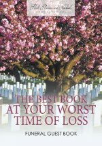 Best Book at Your Worst Time of Loss, Funeral Guest Book
