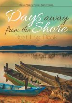 Days Away from the Shore