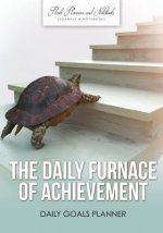Daily Furnace of Achievement