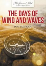 Days of Wind and Waves