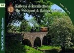 Welshpool & Llanfair Light Railway Recollections