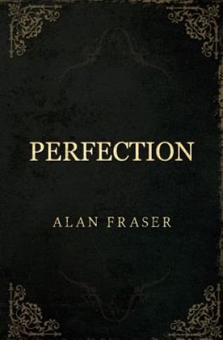 Perfection